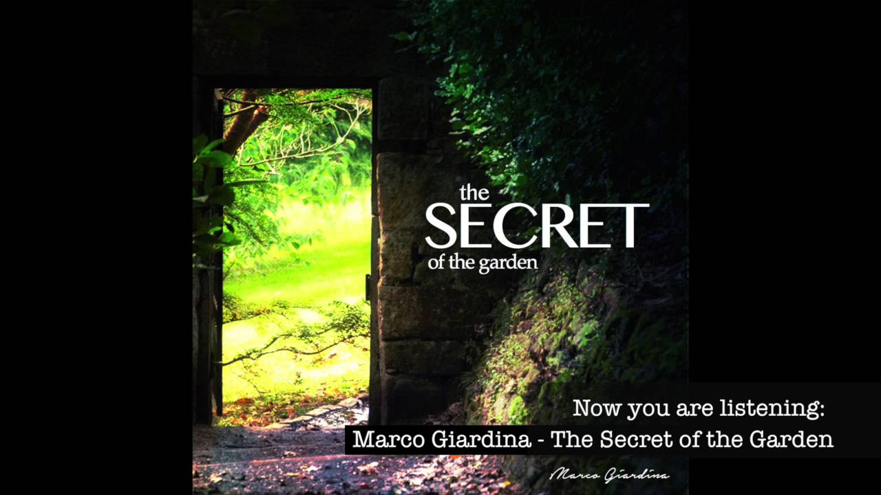 Marco Giardina - THE SECRET OF THE GARDEN