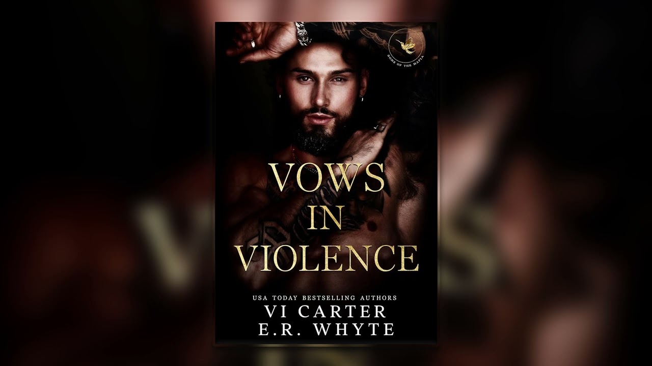 Vows in Violence By Vi Carter / E.R. Whyte - Mafia Romance Audiobook Full Length