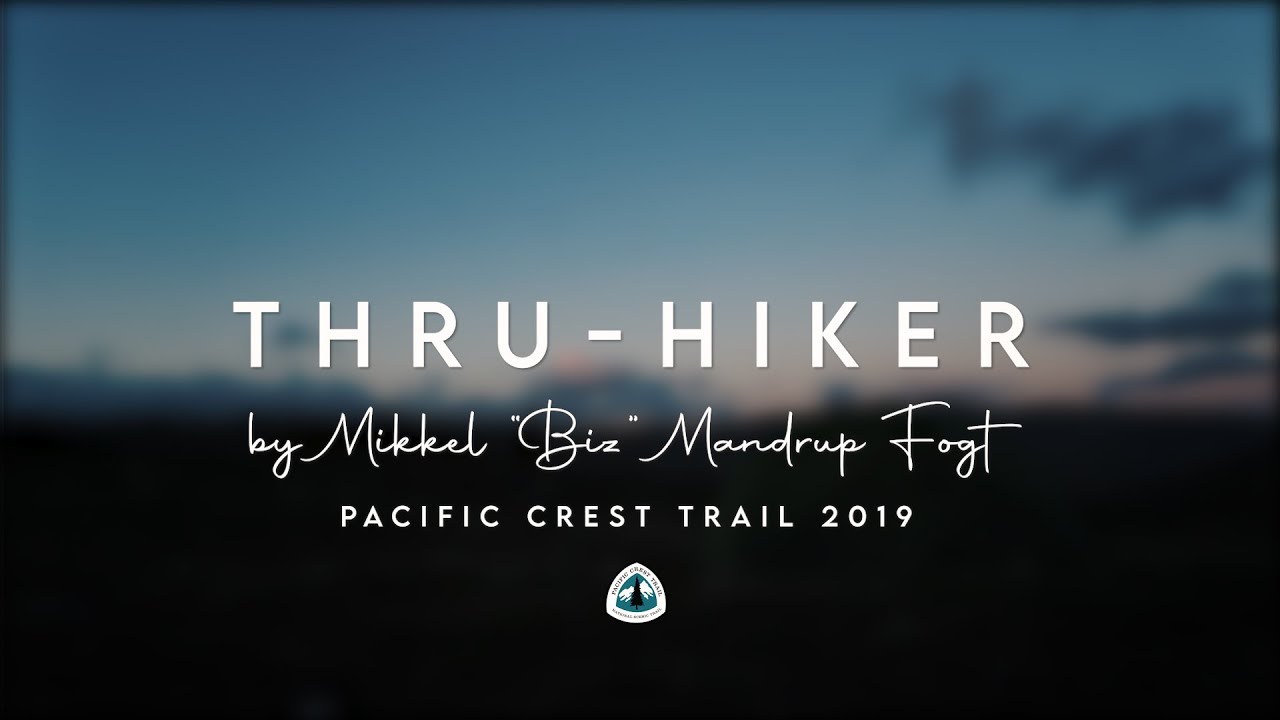 THRU-HIKER | A 2019 Pacific Crest Trail Documentary