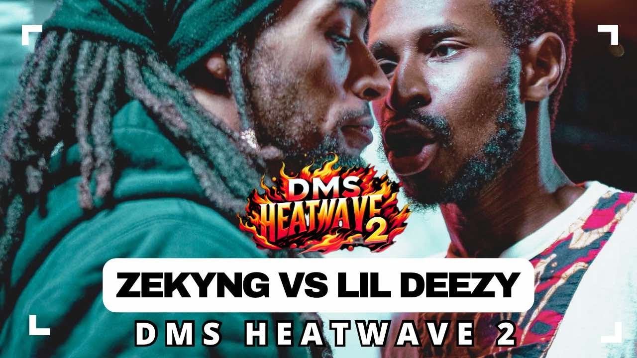 DMS HeatWave 2: ZeKyng vs Lil DEEZY (Official Battle)