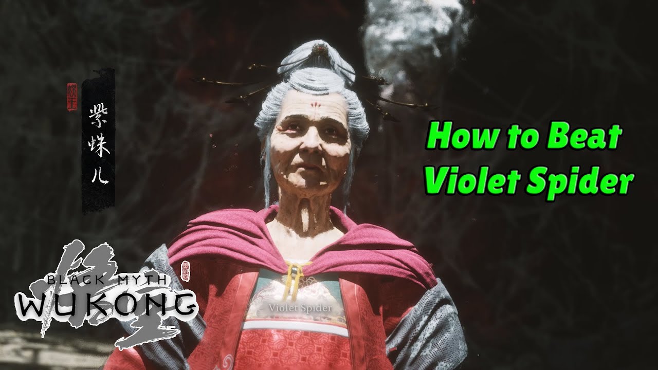 BLACK MYTH WUKONG BOSS GUIDES -  HOW TO BEAT VIOLET SPIDER