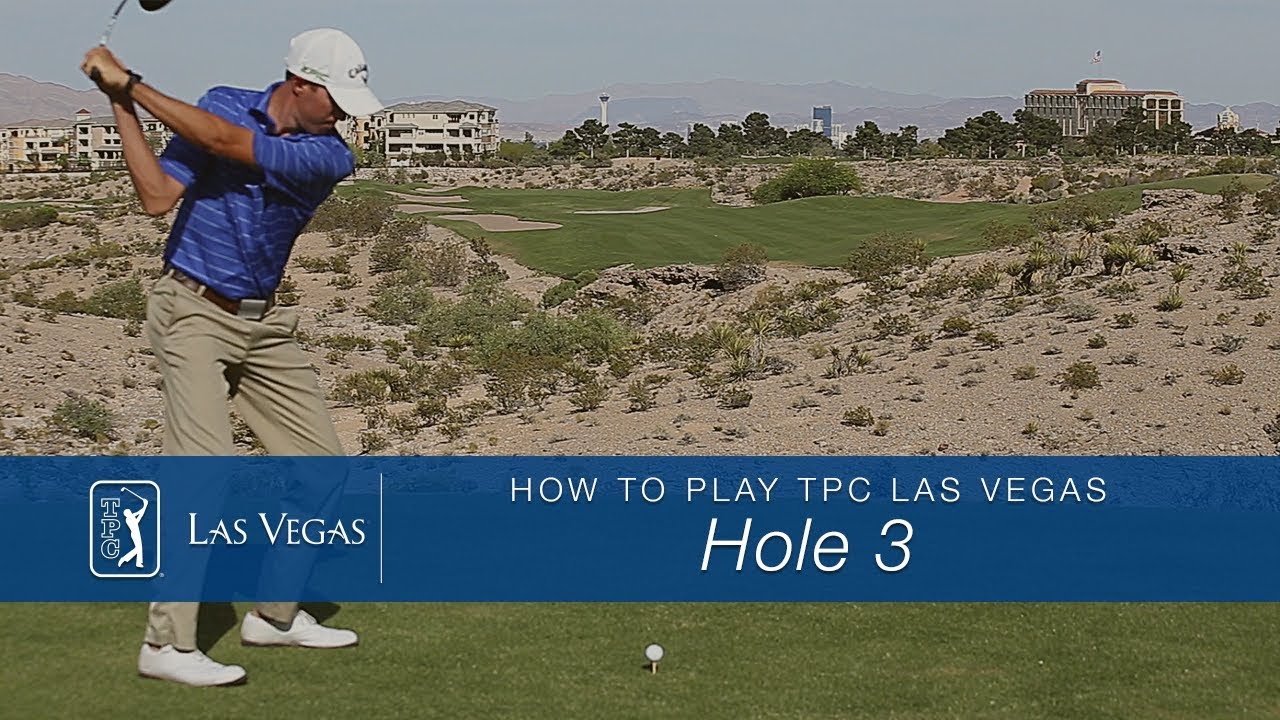 HOW TO PLAY TPC LAS VEGAS- HOLE 3