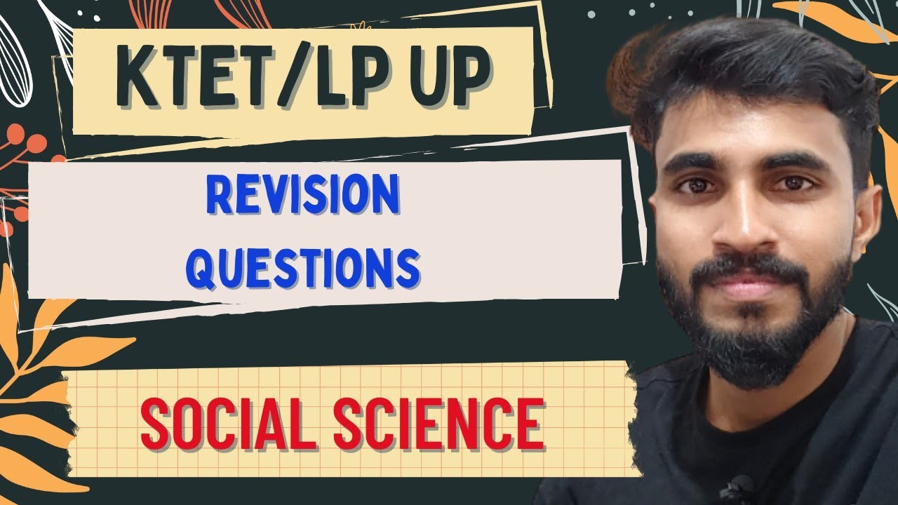 KTET ALL CATEGORIES/ LP UP EXAM/ SOCIAL SCIENCE IMPORTANT REVISION QUESTIONS/Let's crack it...
