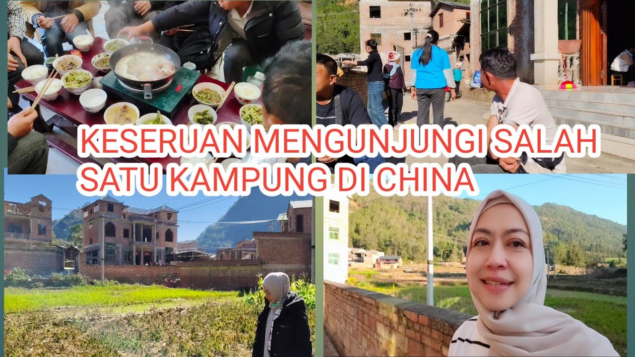Keseruan mengunjungi keluarga orang tua temen di pedesaan china