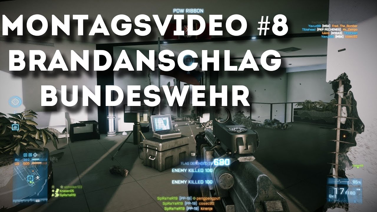 Montagsvideo #8 Brandanschlag auf Bundeswehr
