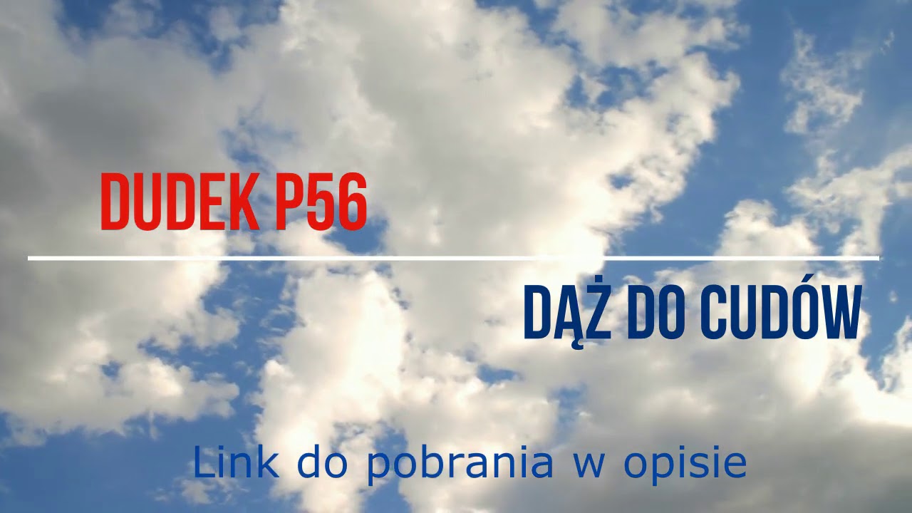 Dudek P56 - Dąż do Cud&oacute;w (instrumental, bez głosu, karaoke wersja)