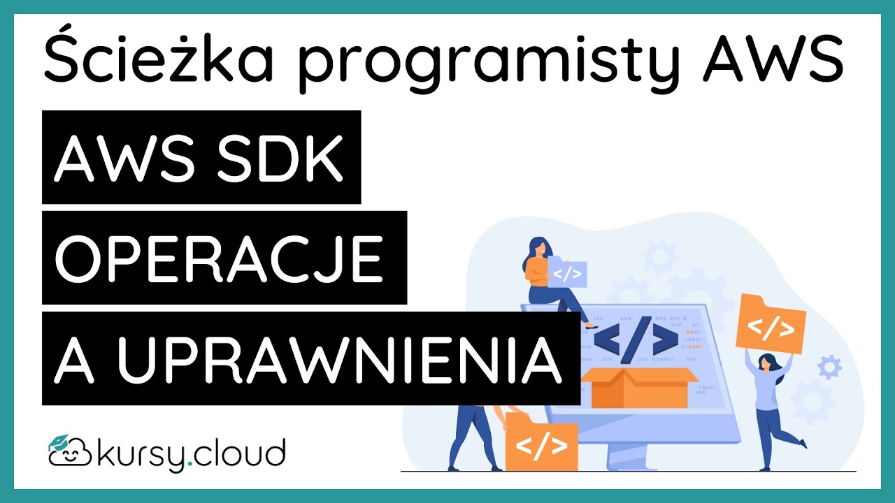 AWS SDK - operacje a uprawnienia - z kursu 