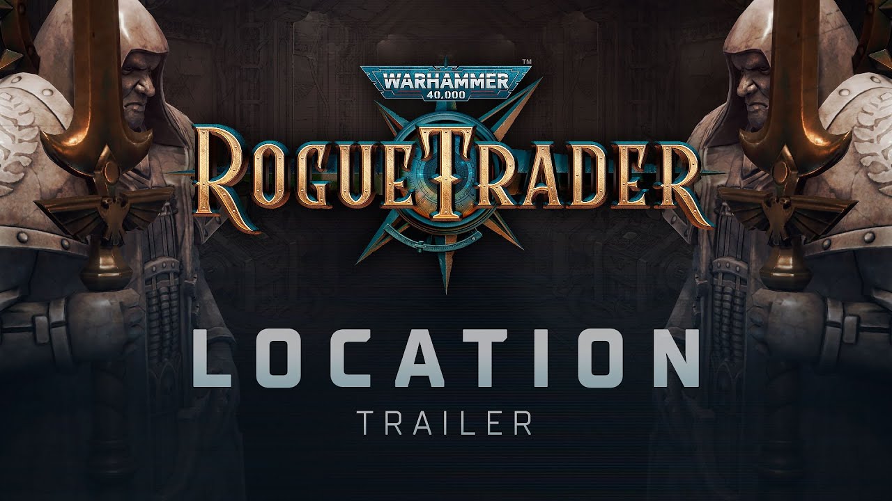 Location Trailer | Warhammer 40,000: Rogue Trader