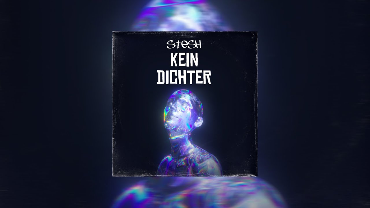 stesh - KEIN DICHTER (prod. by Graves)