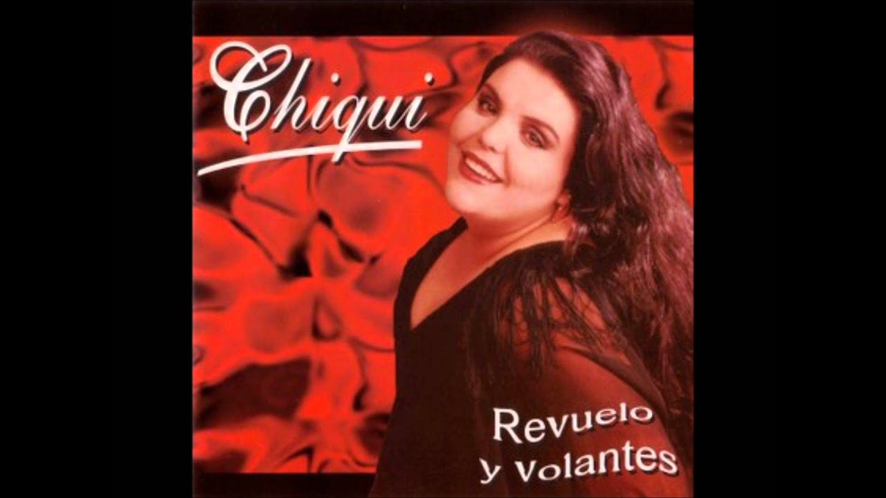 Chiqui De Jerez - Tangos Canasteros