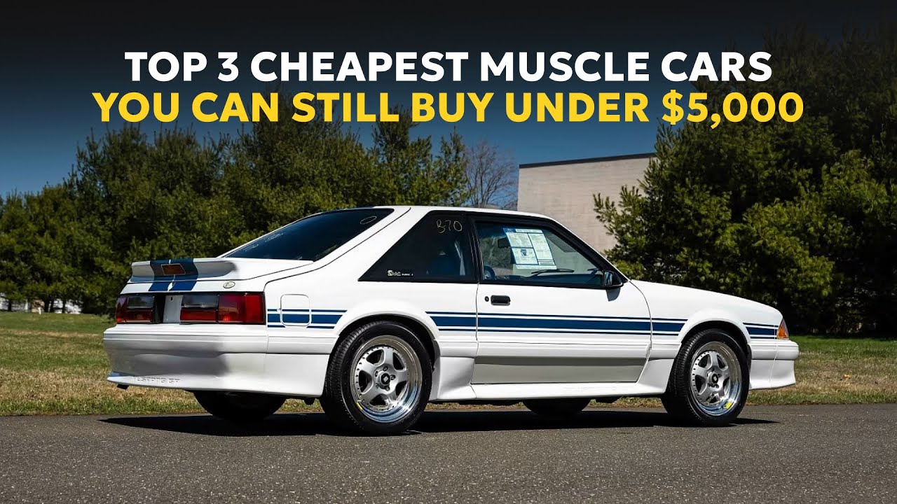 Top 3 Cheapest Muscle Cars You Can Still Buy Under $5,000!