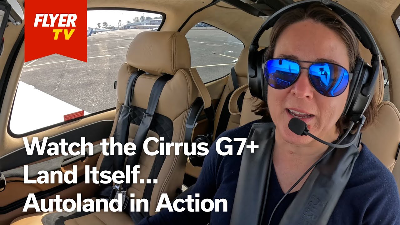 Watch the Cirrus G7+ Land Itself: Autoland in Action