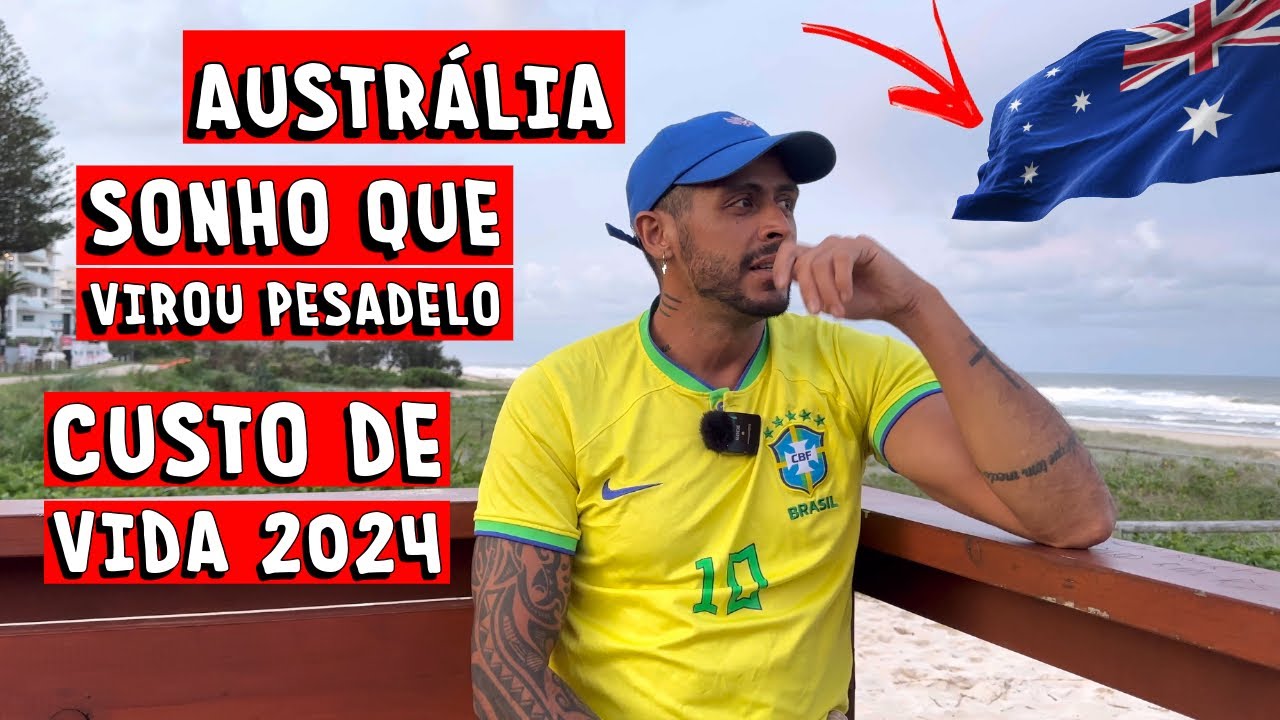 POR QUE A AUSTRÁLIA NÃO É UM FRACASSO TOTAL? + CUSTO DE VIDA NA AUSTRÁLIA EM 2024