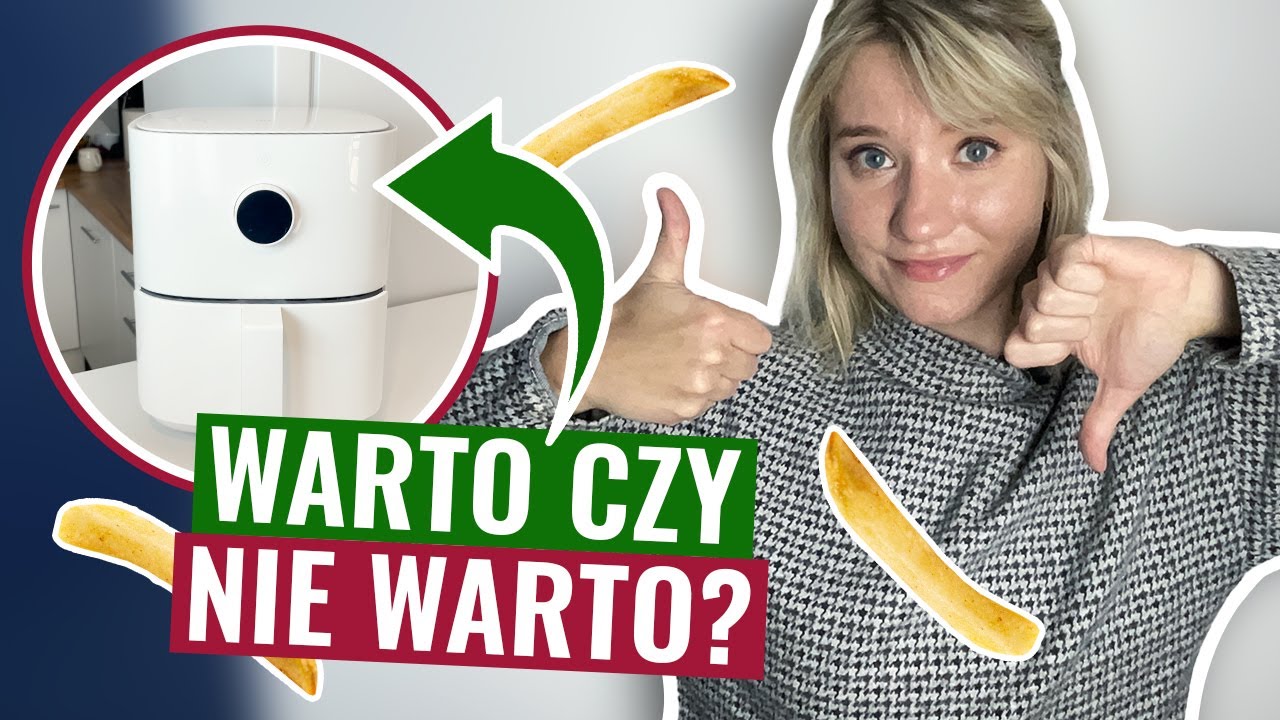 Czy warto kupić Air Fryer? 🤔