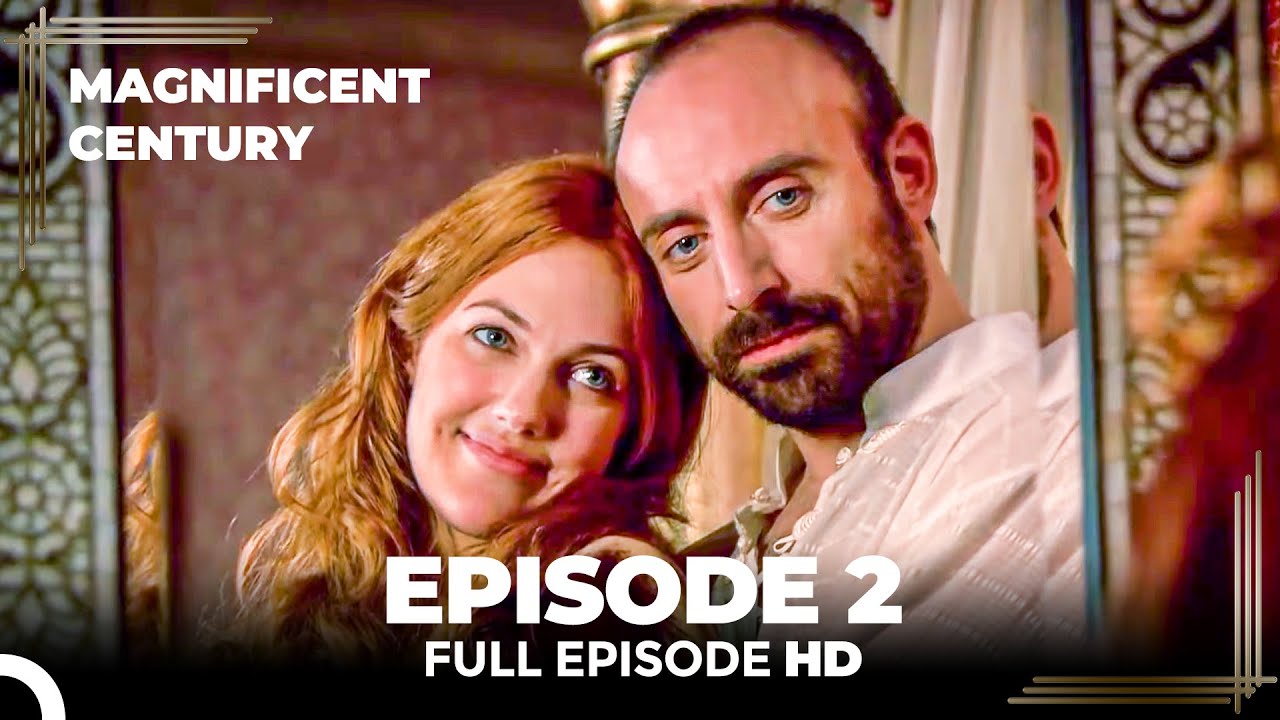 Magnificent Century English Subtitle | Episode 2