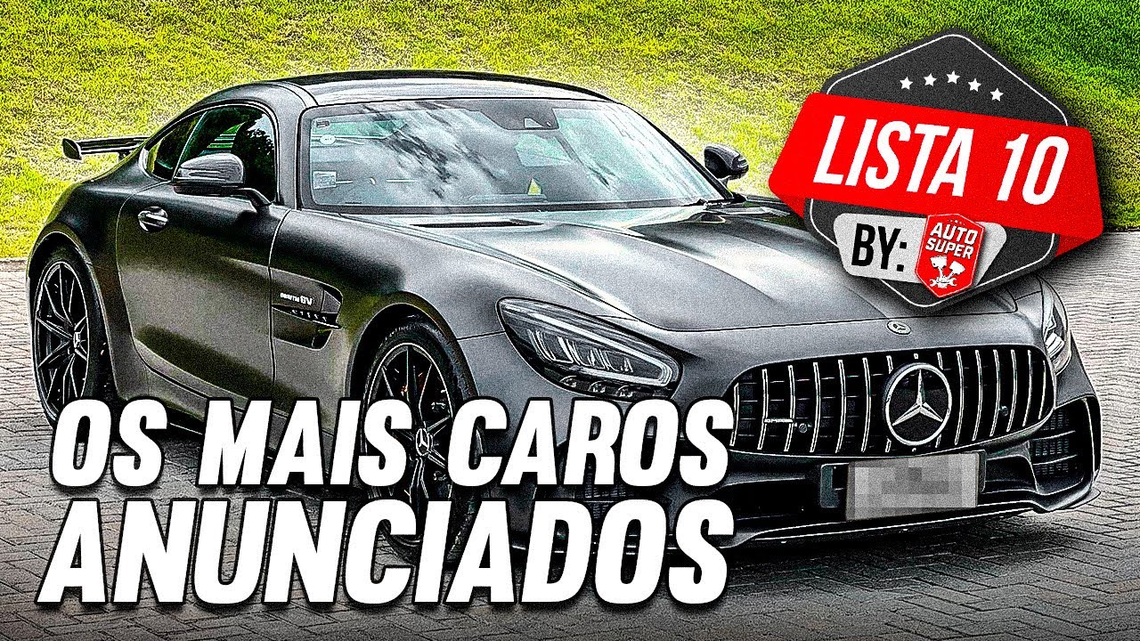 10 CARROS MAIS CAROS ANUNCIADOS NO BR HOJE EM DIA