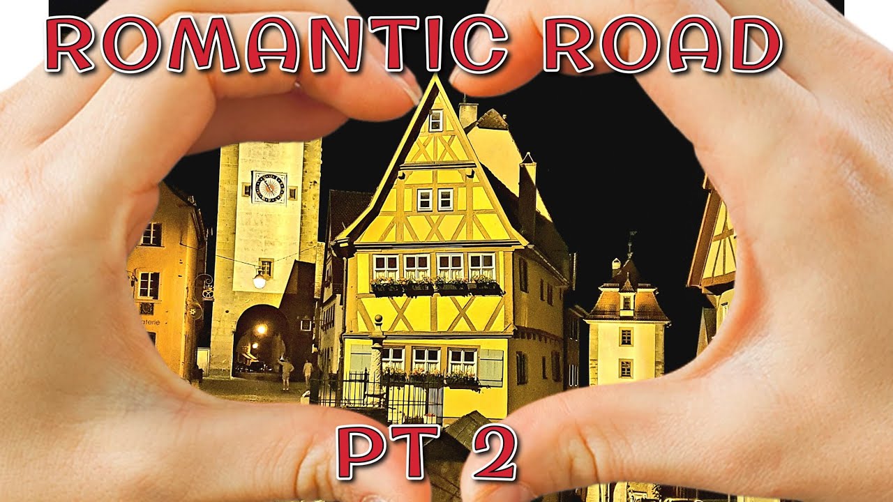 ROMANTIC ROAD IN A MOTORHOME PT2
