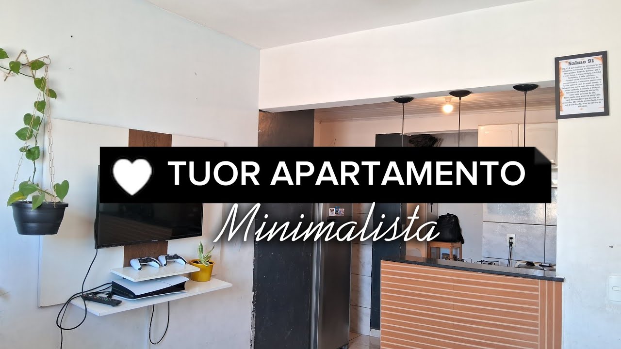 Tuor pelo meu Apartamento: Minimalista 