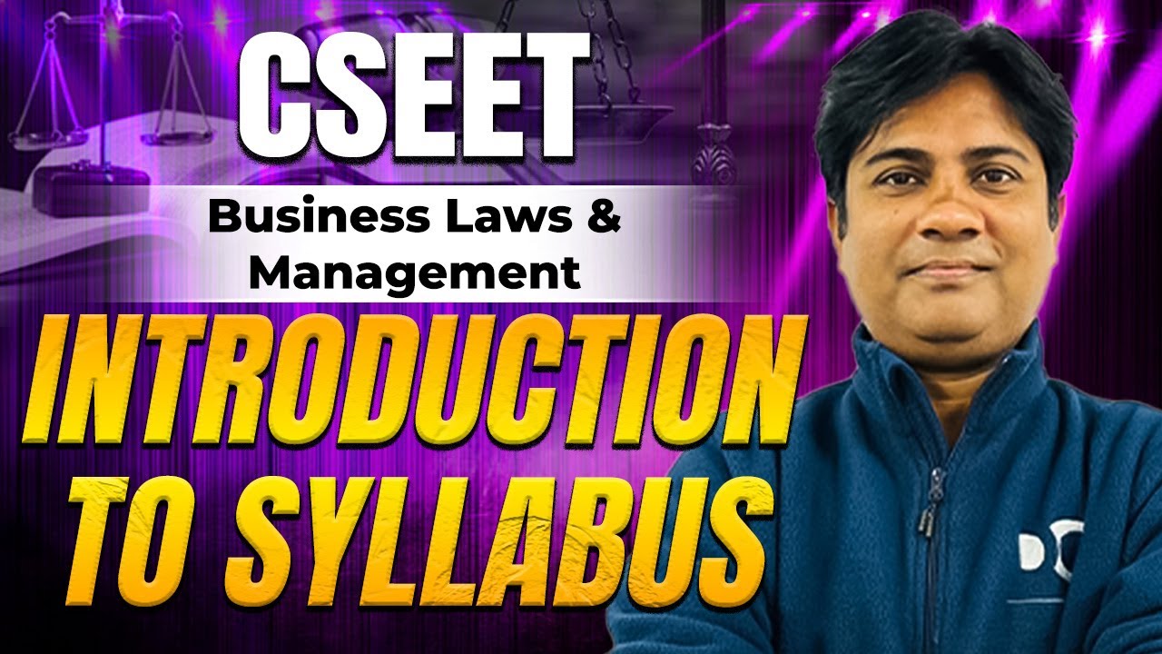 Introduction to Syllabus | Business Laws & Management | CSEET 2026