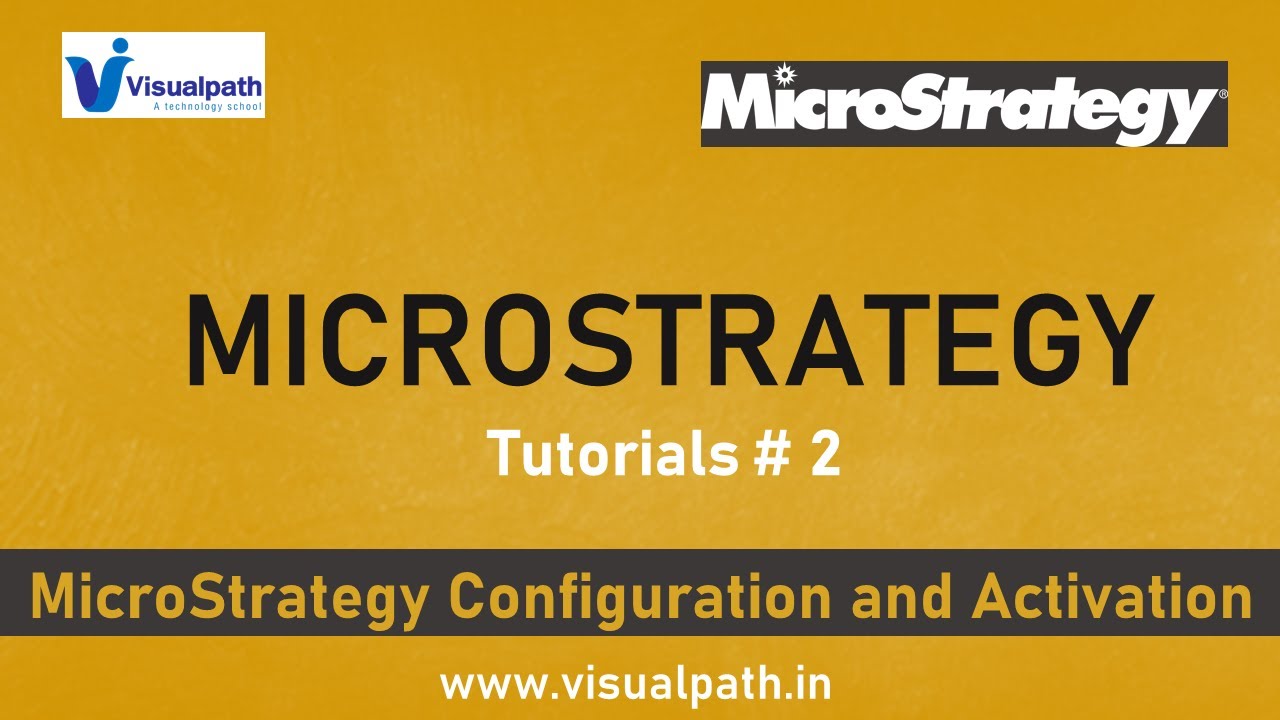 #2 MicroStrategy Configuration and Activation | Microstrategy Tutorial for Beginners | Visualpath