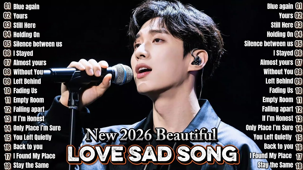 New songs 2026🎤Relaxing calming songs | Soft sad love songs | Popular 2026 | blue again | yours🌸