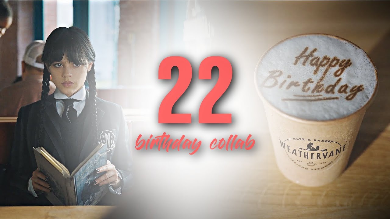 22 • Multifandom (Birthday Collab)
