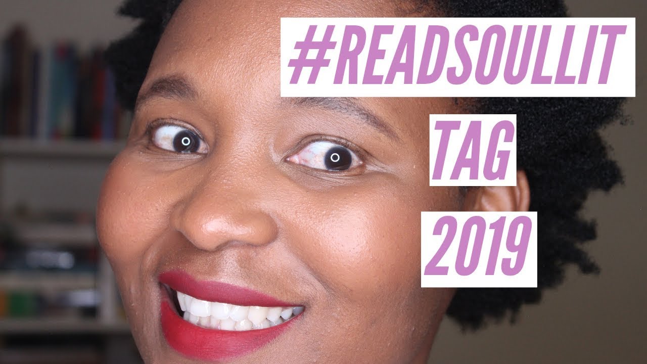 READSOULLIT| 2019 TAG