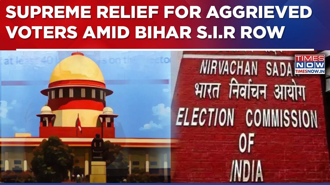 SIR Row | SC Asks To Publish 65 Lakh Omitted Names, Allows Aggrieved Voters To Submit Aadhar Card...