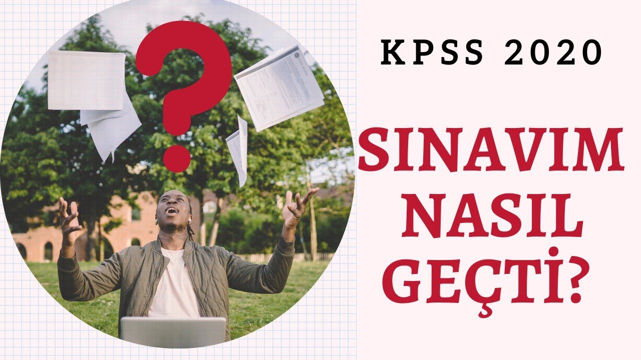 KPSS 2020 Sorular Nasıldı? // Sınavım Nasıl Ge&ccedil;ti?