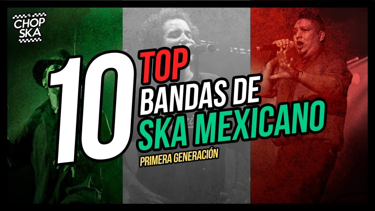Top 10 Bandas del Ska Mexicano | Primera Generación