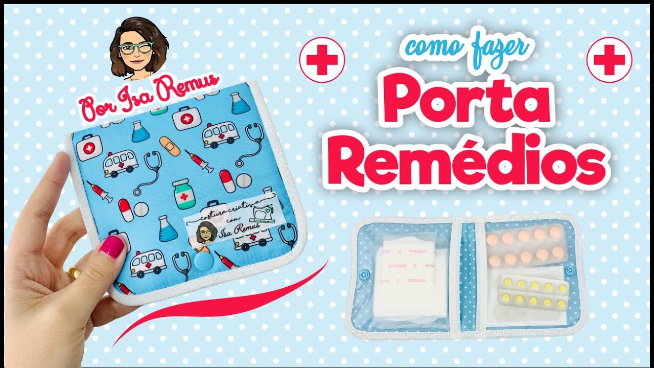COMO FAZER PORTA REMÉDIOS