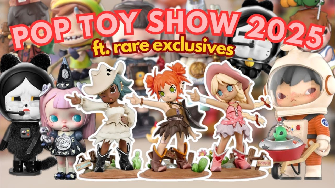 Rare and exclusives from POP TOY SHOW 2025 - Pop Mart like you've never seen before 😍