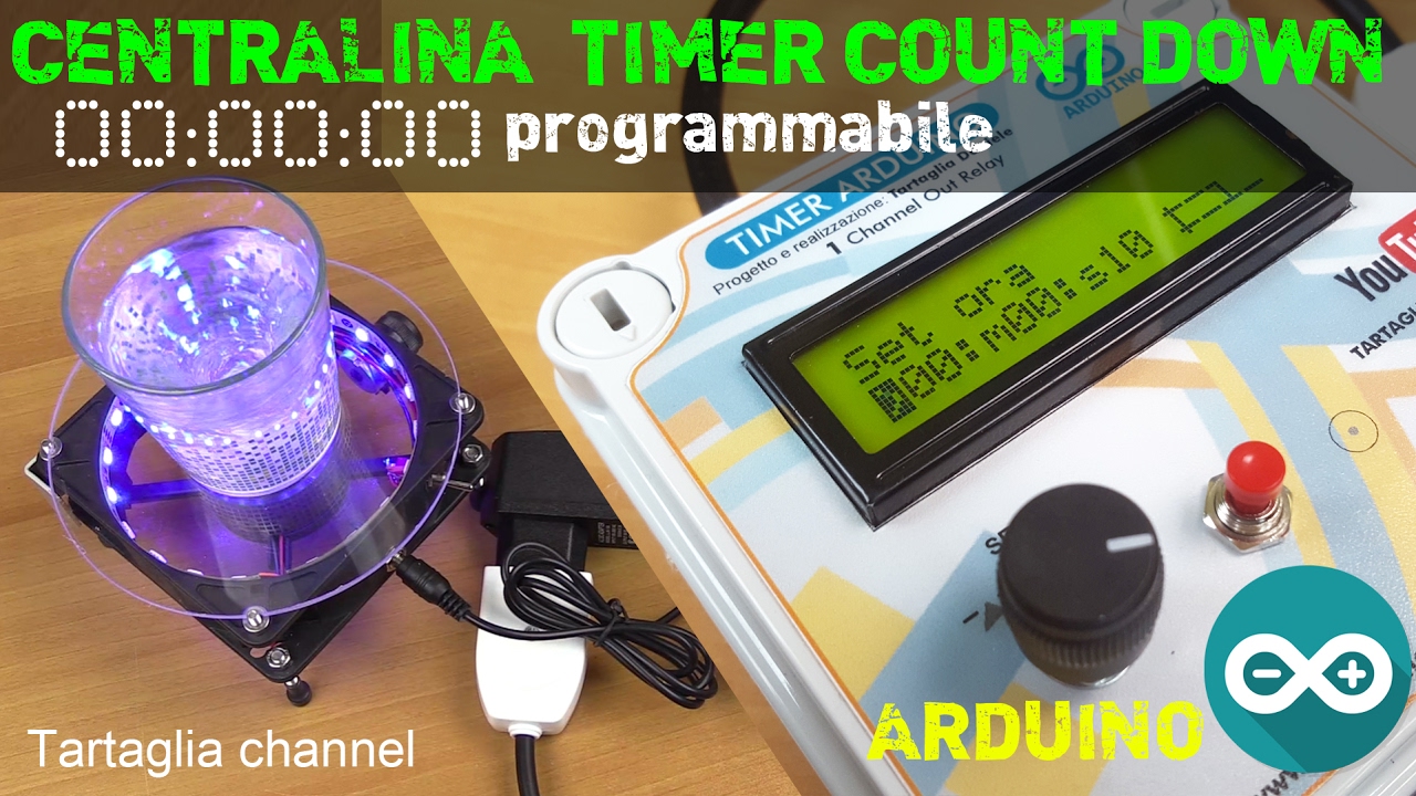 Centralina timer count down programmabile con arduino nano