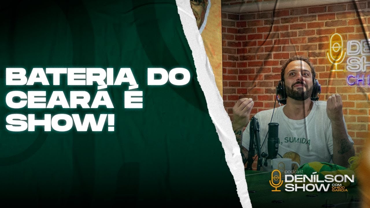 PRESS&Atilde;O DA TORCIDA DO CEAR&Aacute;? TOMER CONTA A HIST&Oacute;RIA | Podcast Den&iacute;lson Show