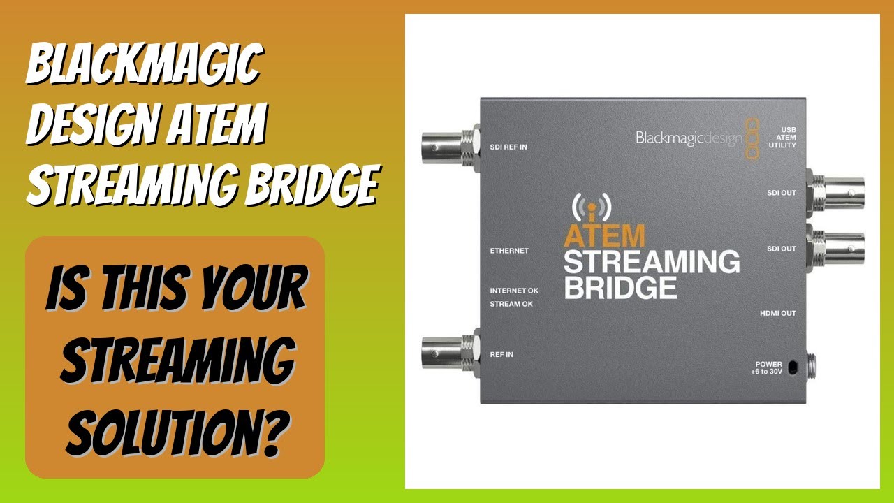 REVIEW (2026): Blackmagic Design ATEM Streaming Bridge. Features
