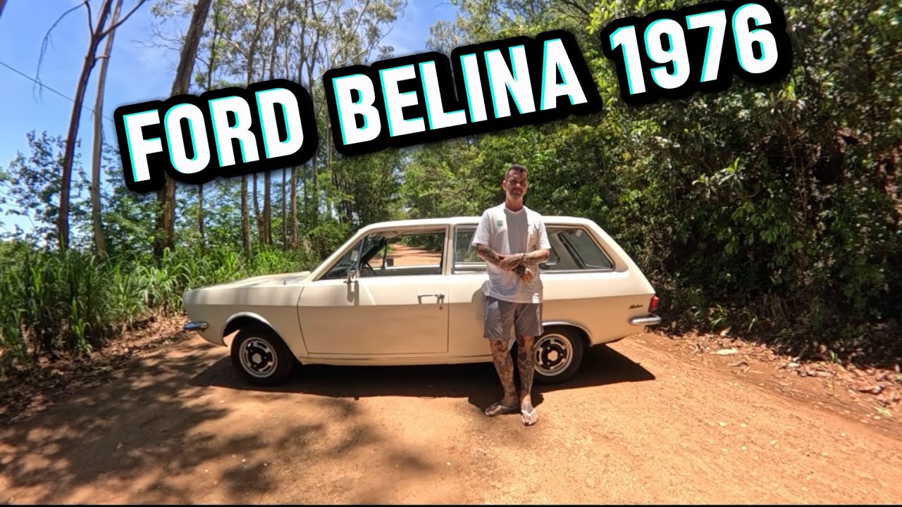 Carro antigo compensa? Ford Belina 1976
