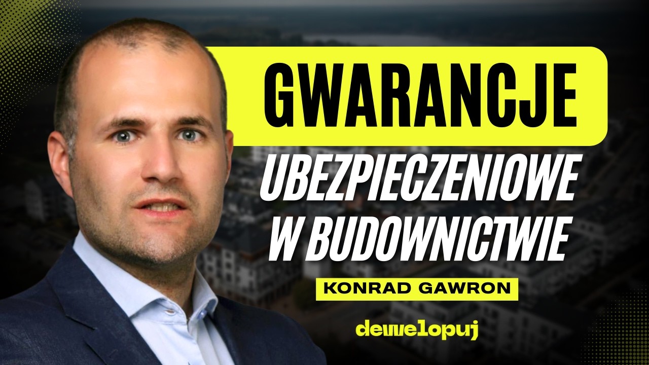 Jak zabezpieczyć kontrakt z wykonawcą? | Konrad Gawron