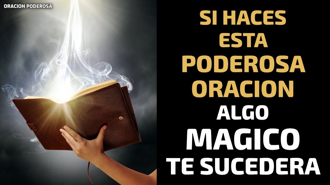 Si haces esta Poderosa Oración, algo Mágico te ocurrirá!