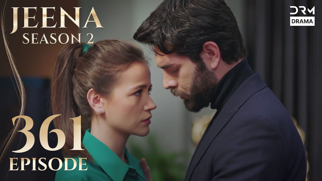Turkish Drama in Urdu | JEENA Season 2 Episode 361 | Urdu Dubbed | UH1O