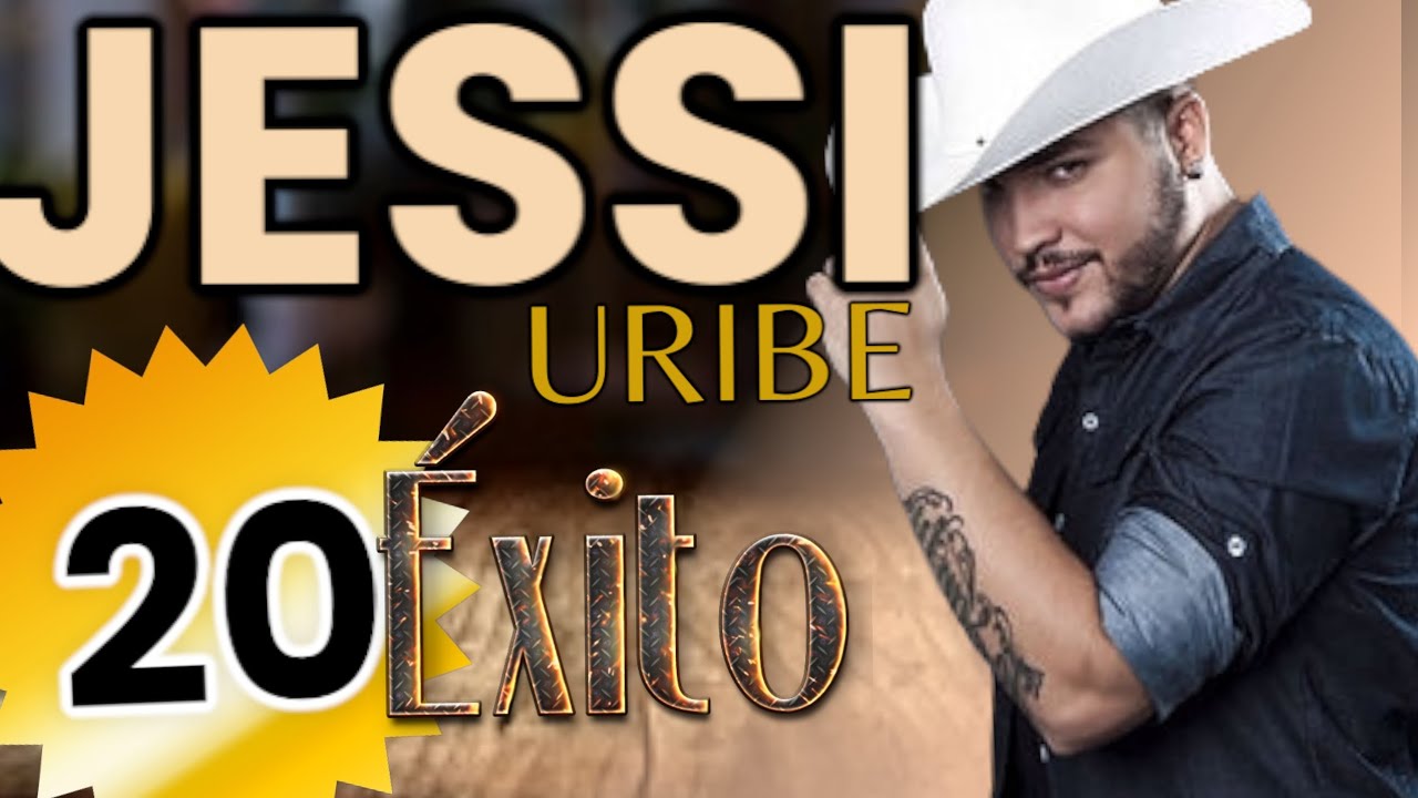 20 Mejores &Eacute;xitos Jessi Uribe. Repitela, matemos las ganas, Me gusta