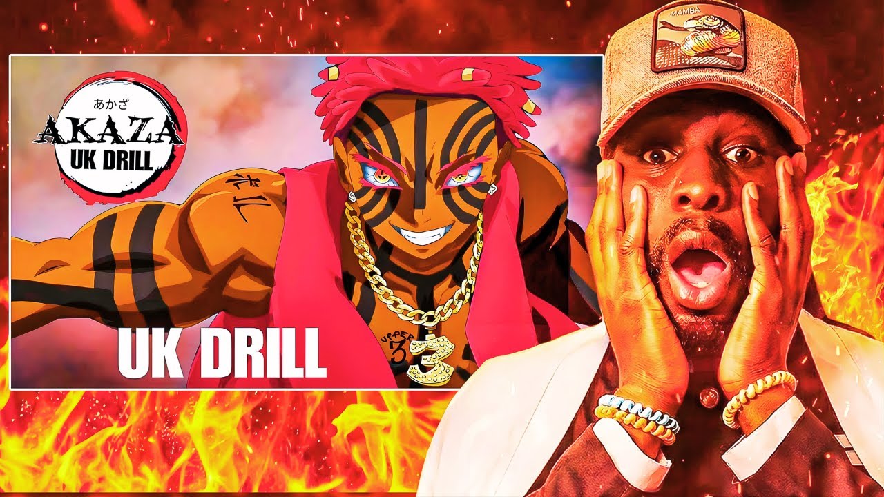 THIS SHOULD BE ILLEGAL!! AKAZA UK DRILL (BLAKAZA 2) DEMON SLAYER RAP IS INSANE!!