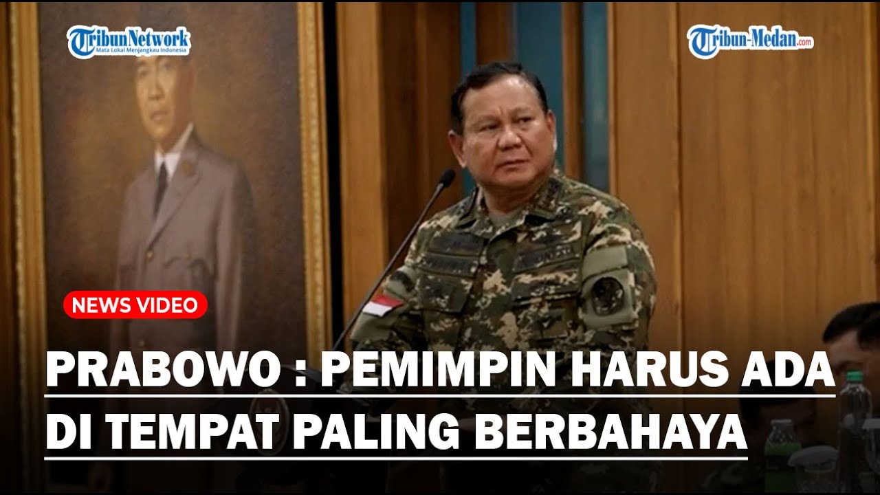 NADA TINGGI PRABOWO ke Para Menteri, Sebut Pemimpin Harus Ada di Tempat Paling Berbahaya