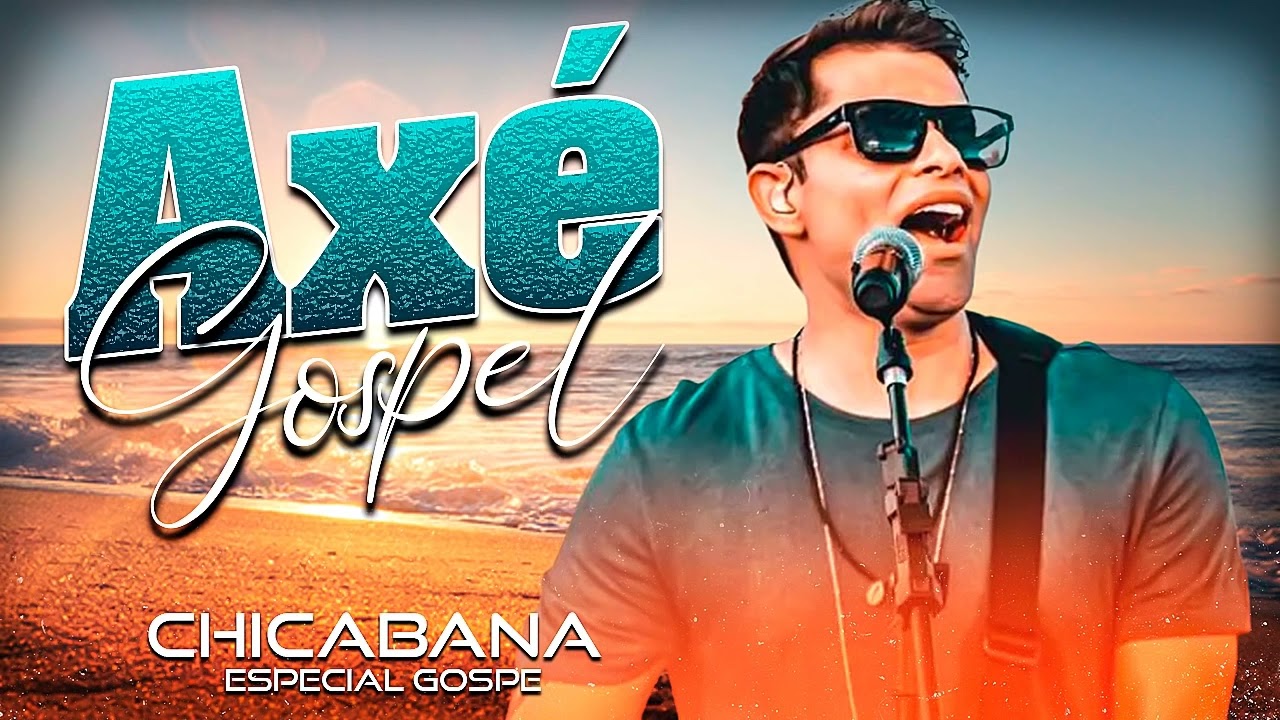 Axé Gospel   Chicabana   CD Especial Gospel
