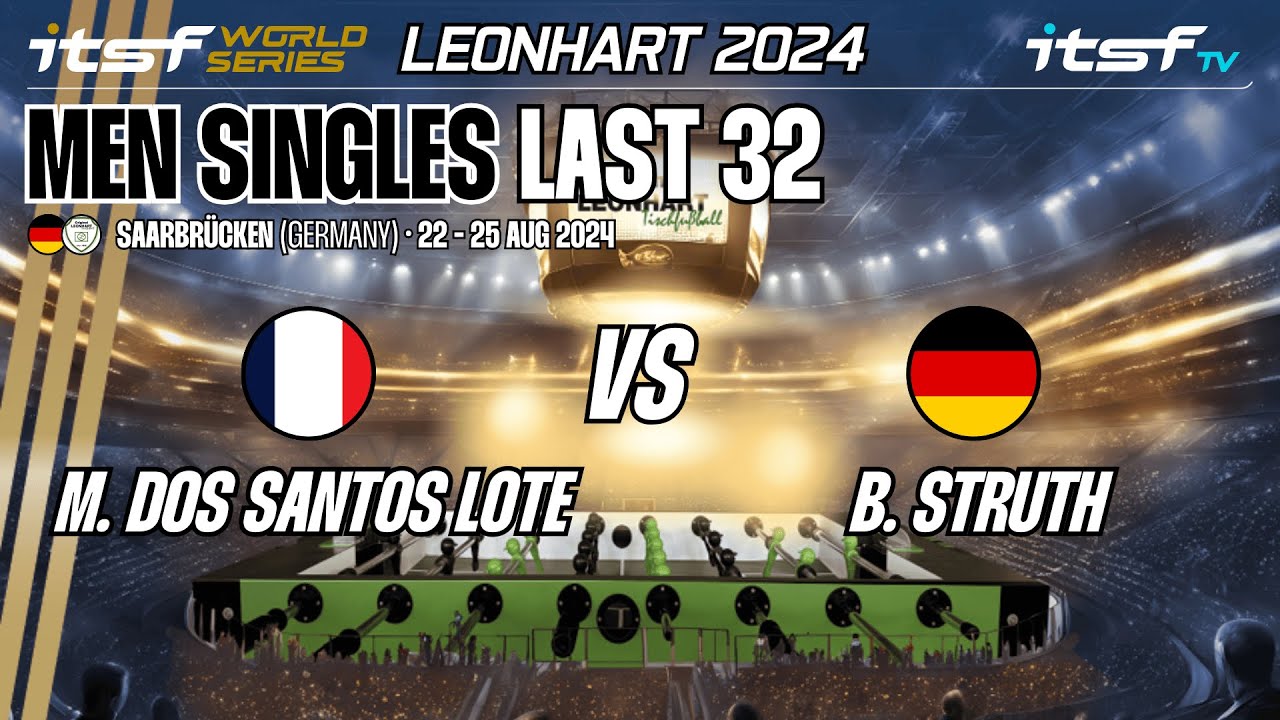 M. Dos Santos Lote vs B. Struth - Men Singles - Last 32 - ITSF World Series Leonhart 2024