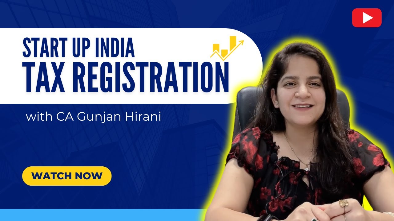 Startup India Registration Benefits for Businesses  in India 📉😎@CAGunjanHirani #tax #startups