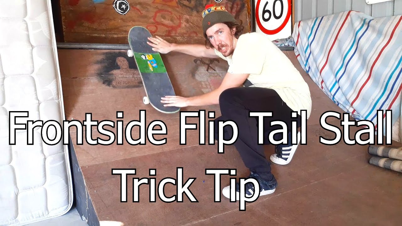 How to Frontside Flip Tail Stall / Muska Flip Tail Stall - Advanced Skateboarding Trick Tips