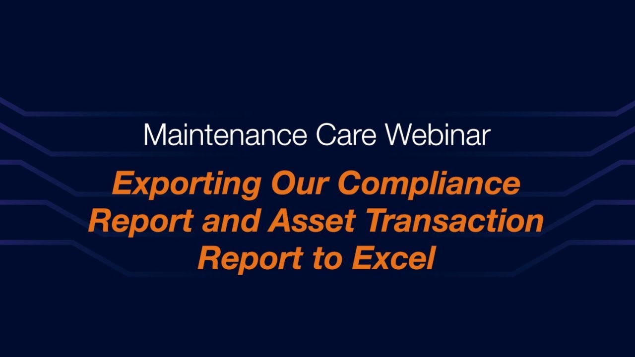 Exporting Compliance Report + Asset Transaction to Excel | Work Order Software - Maintenance Care