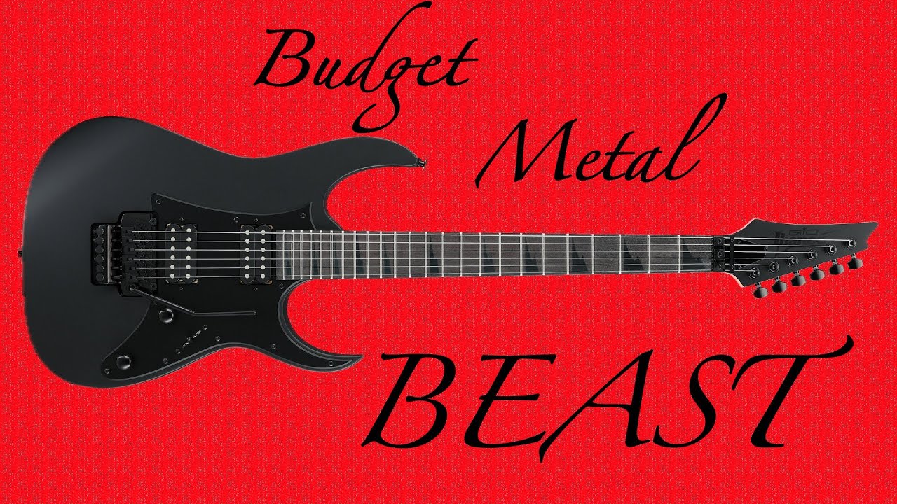 GRRRRRRRR! GRRRRRRRRRRR!! It's the best budget metal MACHINE! Ibanez GRGR330EXBKF