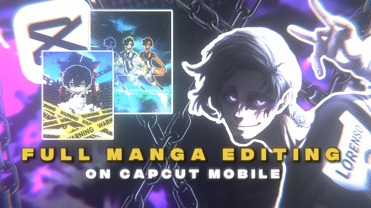 Full Manga Editing On Capcut Mobile ⚡