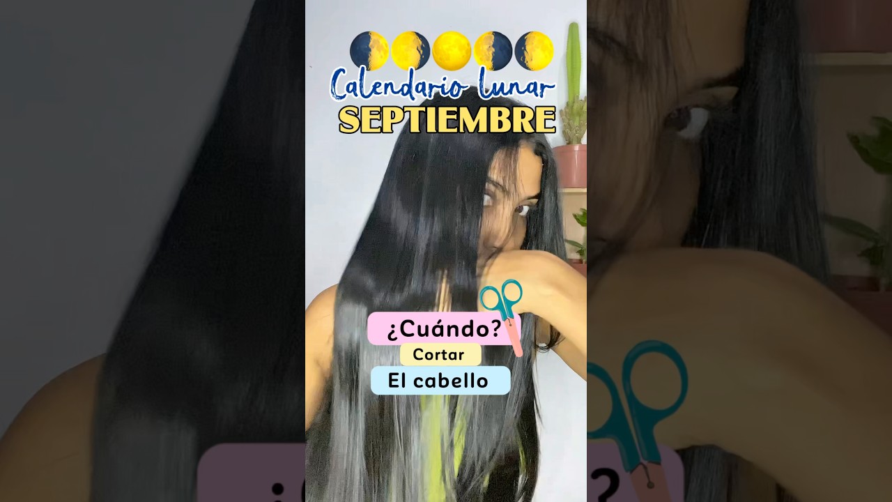 Cuando cortar el cabello seg&uacute;n el calendario lunar #tipsbelleza #shortsfeed #tips